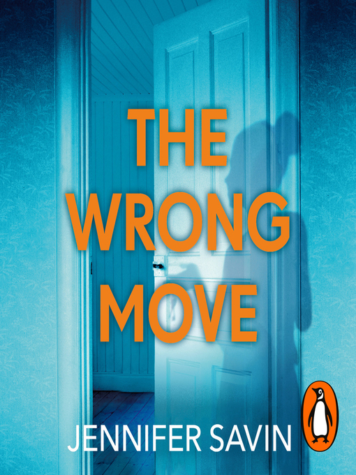 Title details for The Wrong Move by Jennifer Savin - Wait list